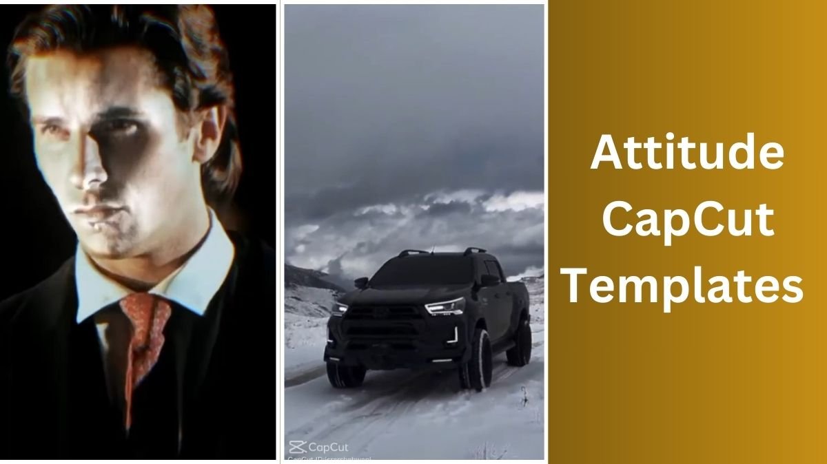 Attitude CapCut Templates