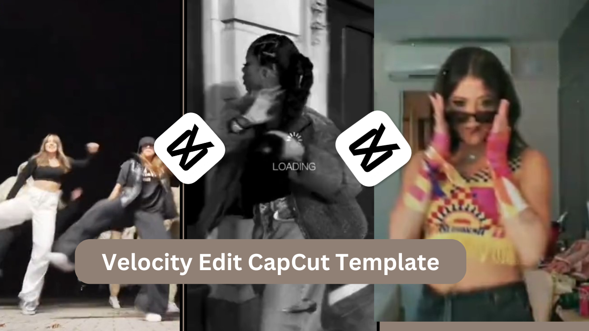 Velocity Edit CapCut Template