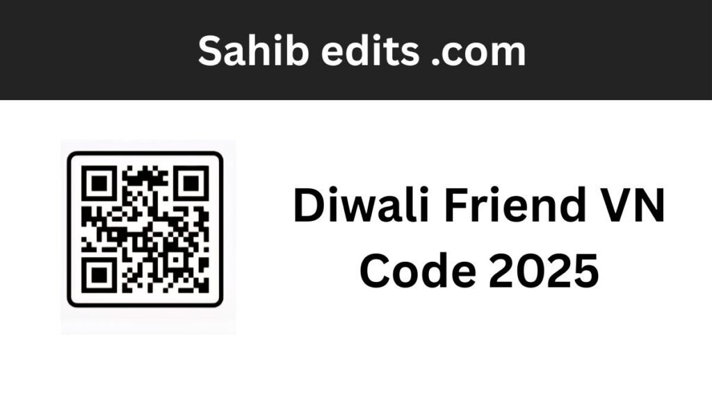 Diwali Friend VN Code 2025