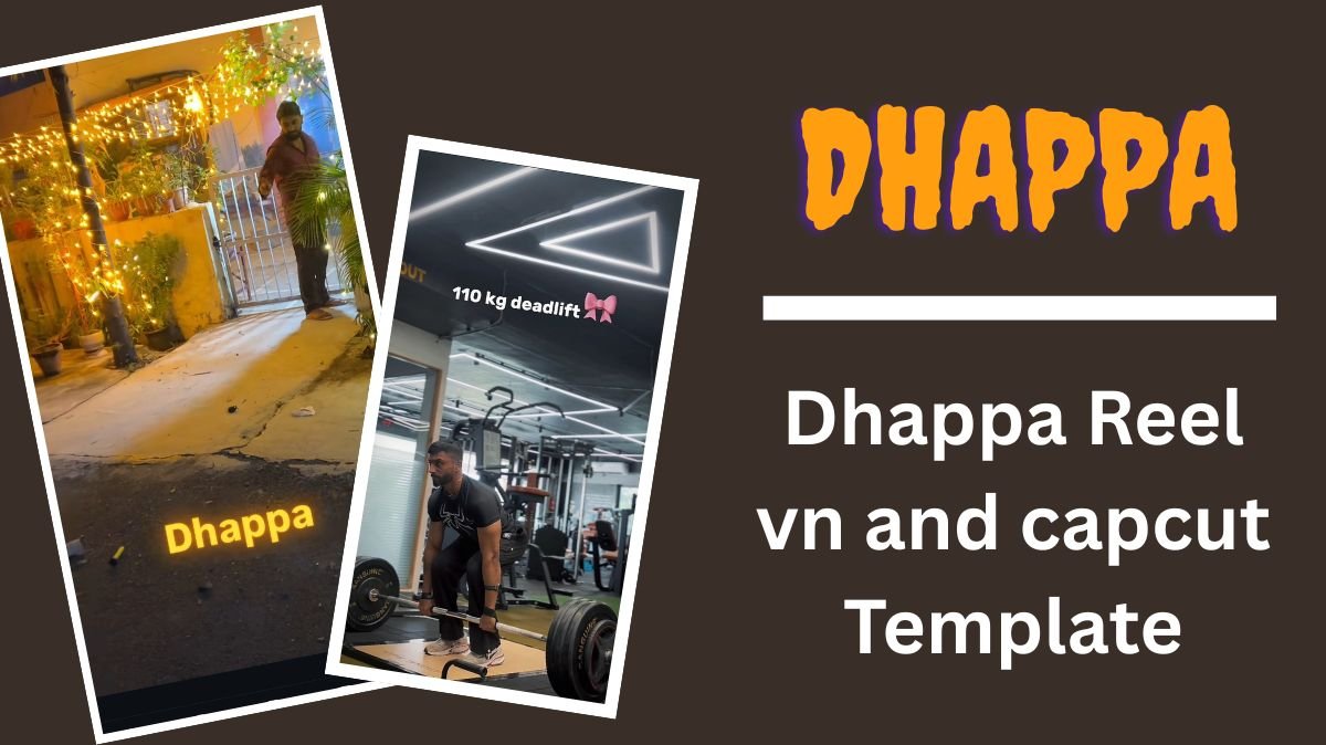 Dhappa Reel Template Edit