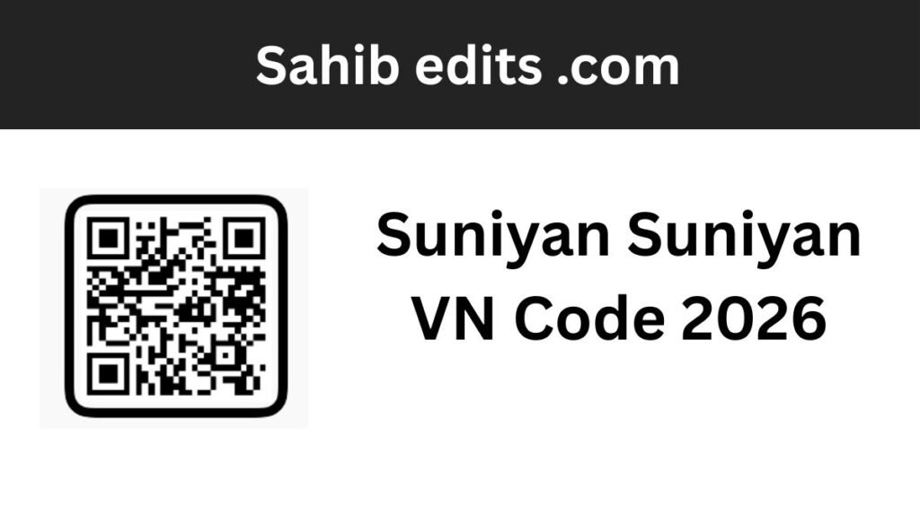 Suniyan Suniyan VN Code