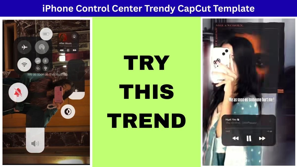 iPhone Control Center Trendy CapCut Template